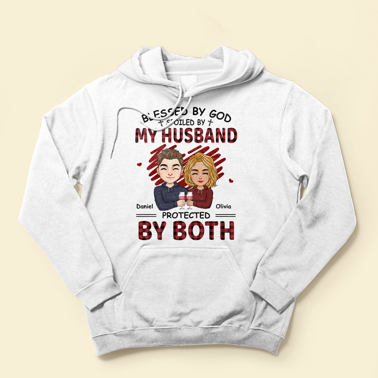 Blessed By God Spoiled By My Husband Protected By Both - Personalized Shirt