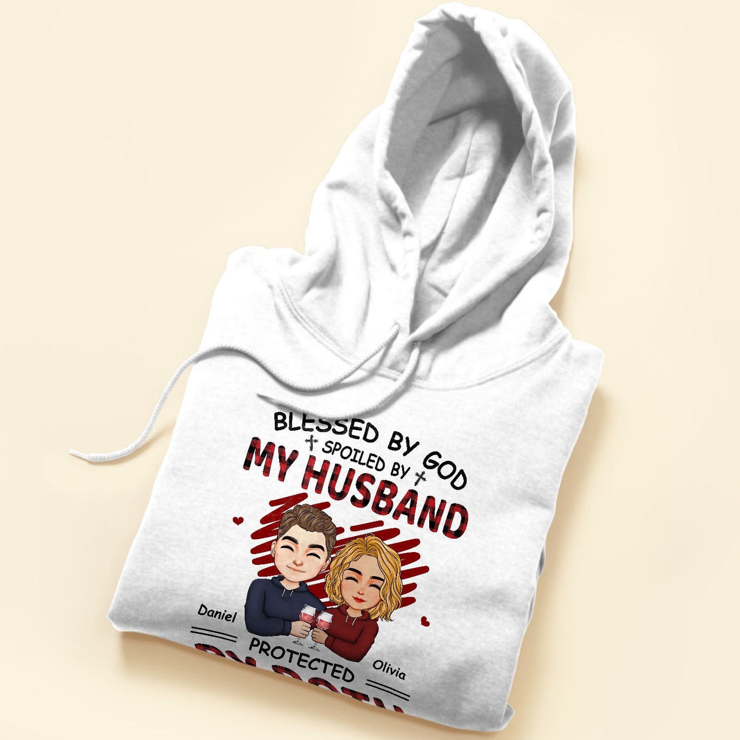 Blessed By God Spoiled By My Husband Protected By Both - Personalized Shirt