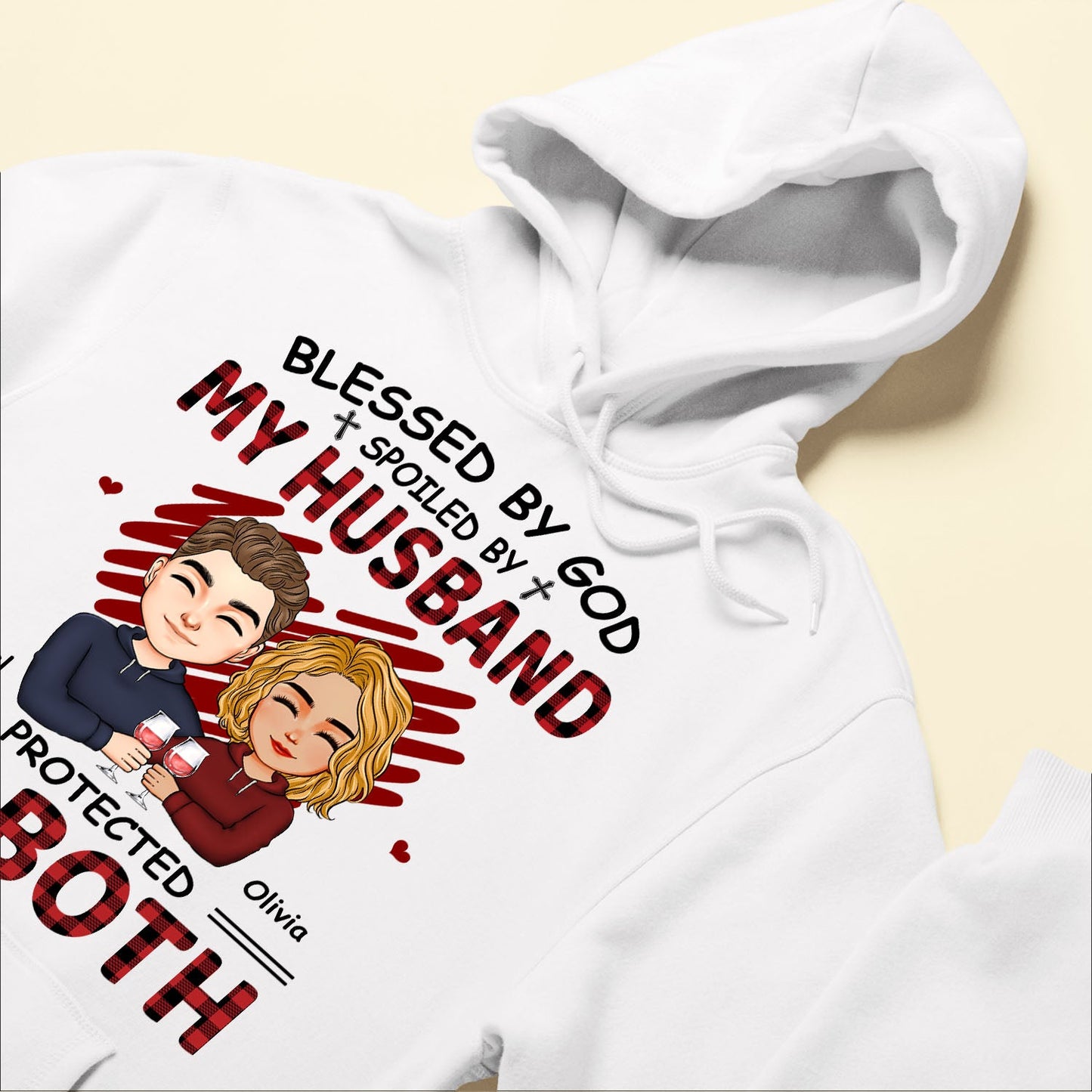 Blessed By God Spoiled By My Husband Protected By Both - Personalized Shirt