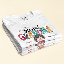 Blessed Grandma  - Personalized Shirt - Birthday, Mother's DayGift For Mom, Mother, Grandma, Nana, Mimi 