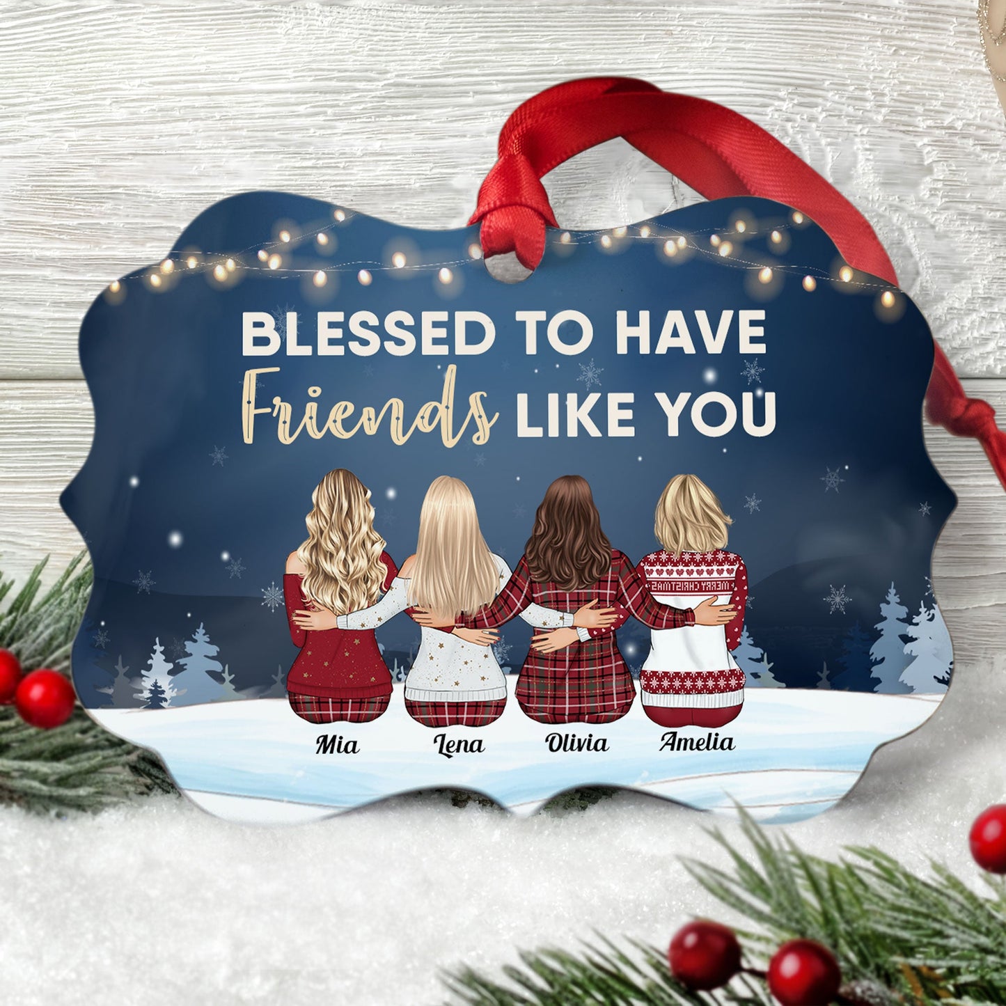 Blessed To Have Friends Like You - Personalized Aluminum Ornament - Christmas Gift For Friends, Co-Workers - Family Sitting