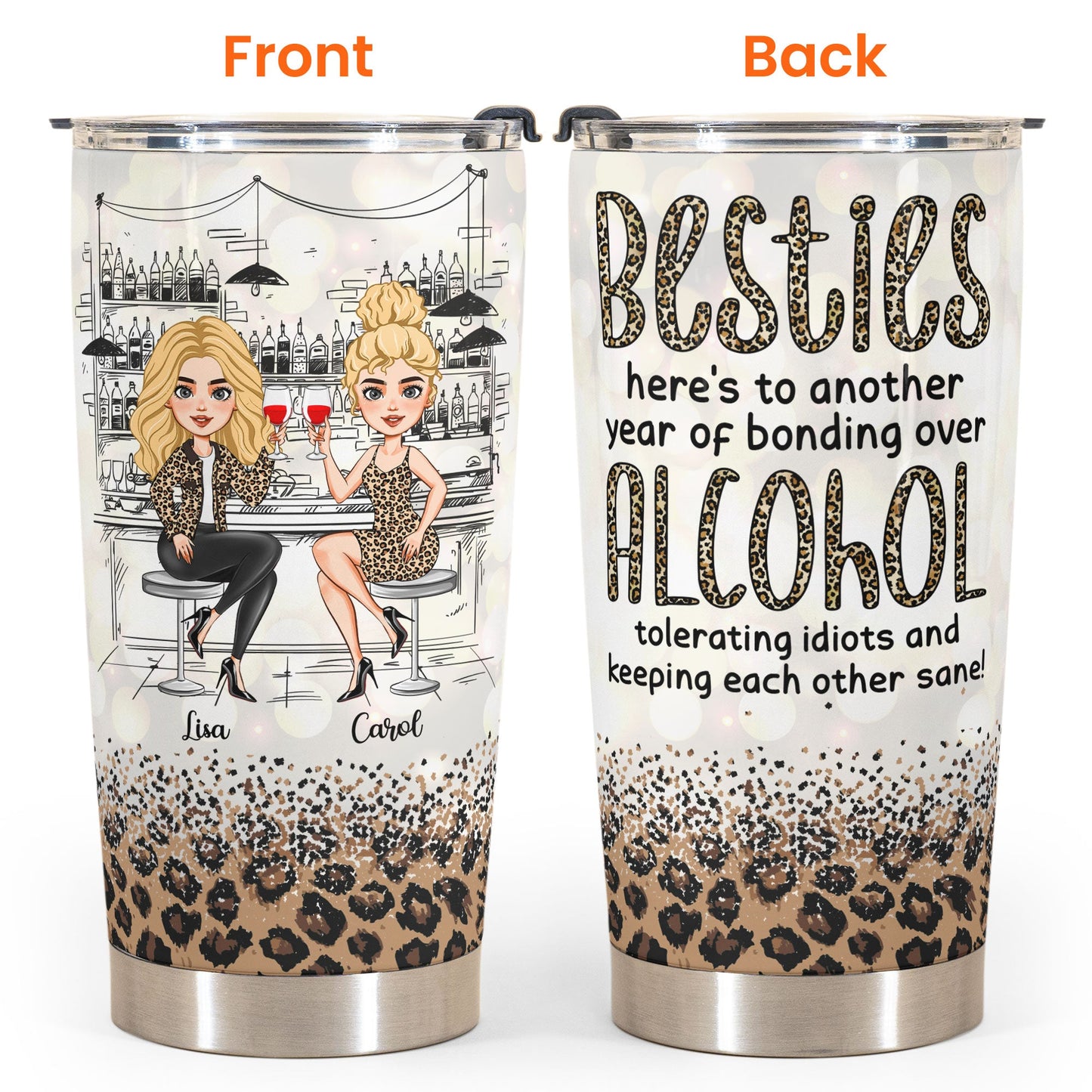 Bonding Over Alcohol - Personalized Tumbler Cup - Birthday Gift For Besties, Soul Sisters, Sistas, Bff, Friends - Drinking Girls