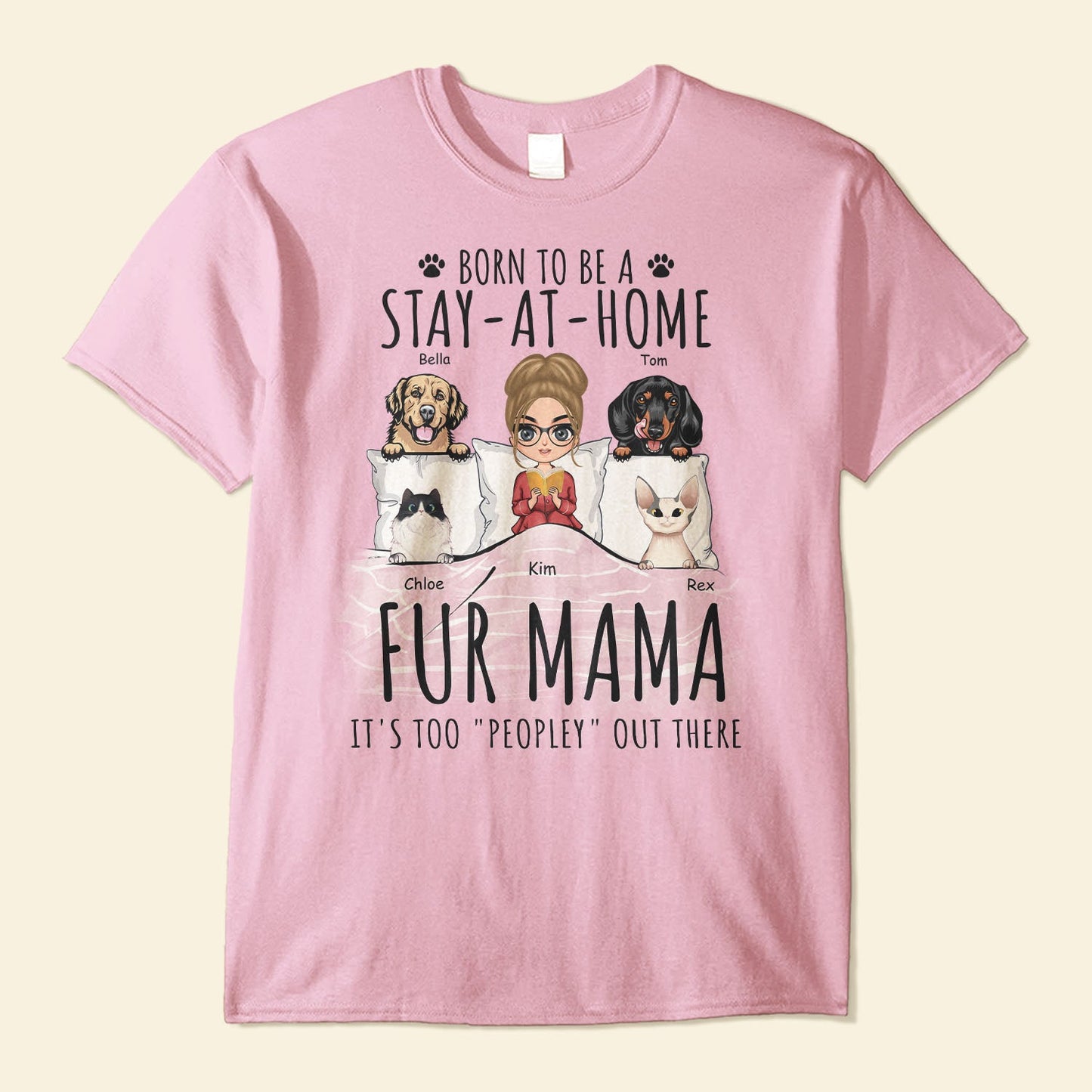 Dog Mom - Personalized Shirt - Birthday, Funny, Mother's Day Gift for Her, Woman, Girl, Dog Mom, Dog Mama, Fur Mama Women Tee / White / XL