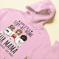 Born To Be A Stay At Home Fur Mama - Personalized Shirt - Birthday, Mother's Day Gift For Dog & Cat Mom, Dog & Cat Lover