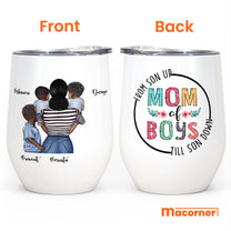 Boy-Mom-From-Son-Up-Till-Son-Down-Personalized-Wine-Tumbler-Gift-For-Mom