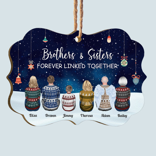 Brothers And Sisters Forever Linked Together - Personalized Wooden Ornament