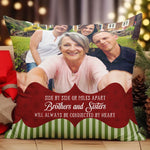 Brothers And Sisters Will Always Be Connected By Heart - Personalized Photo Pillow (Insert Included)