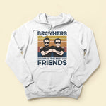 Brothers Make The Best Friends - Personalized Shirt - Birthday Gift For Brothers