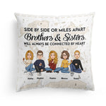 Brothers & Sisters - Always Be Connected By Heart  - Personalized Pillow - Anniversary, Birthday, Home Decor Gift For Family, Sisters, Brothers, Siblings