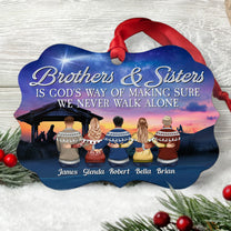 Brothers & Sisters Are God Way Of Making Sure We Never Walk Alone - Personalized Aluminum Ornament - Christmas Gift For Brothers & Sister, Cousins - Family Hugging