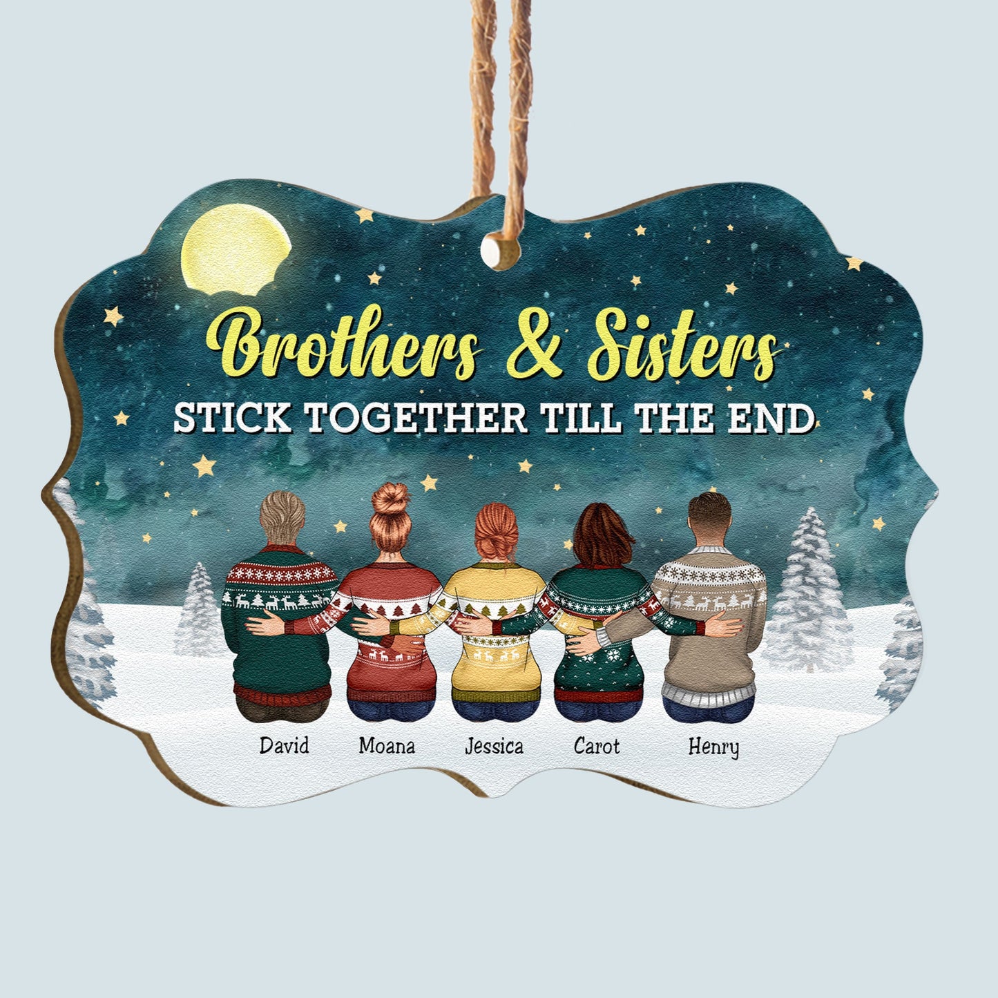Brothers & Sisters Stick Together Till The End - Personalized Aluminum/Wooden Ornament - Christmas, Loving Gift For Family Members, Brothers, Sisters, Siblings