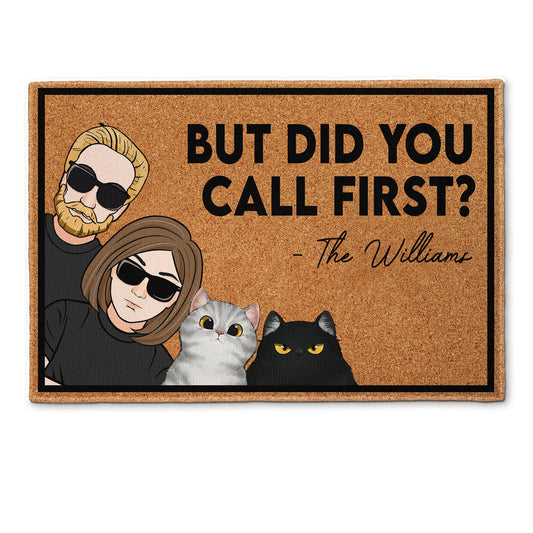 But Did You Call First? - Big Family - Personalized Doormat