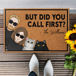 But Did You Call First? - Big Family - Personalized Doormat