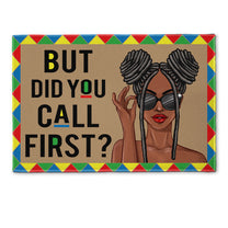 But Did You Call First - Personalized Doormat  - Gift For Black Woman & Black Girl