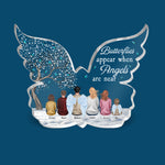 Butterflies Appear When Angels Are Near - Personalized Custom Shaped Acrylic Plaque