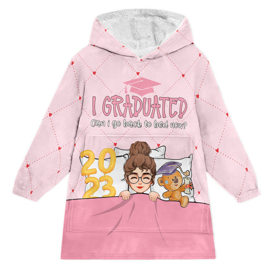 Can I Go Back To Bed Now - Personalized Oversized Blanket Hoodie