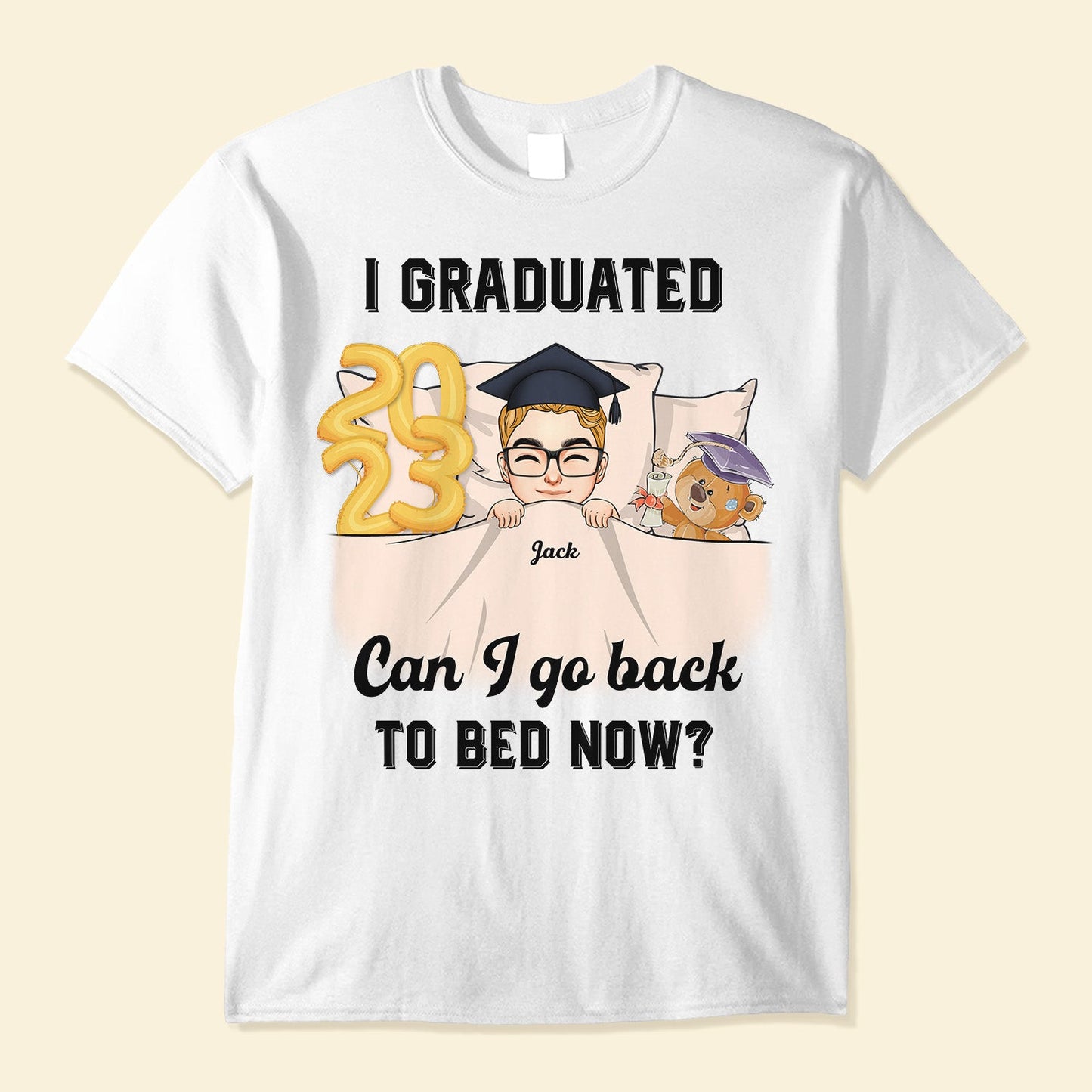 Can I Go Back To Bed Now Man Version - Personalized Shirt