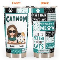 Cat Mom Funny Version - Personalized Tumbler Cup