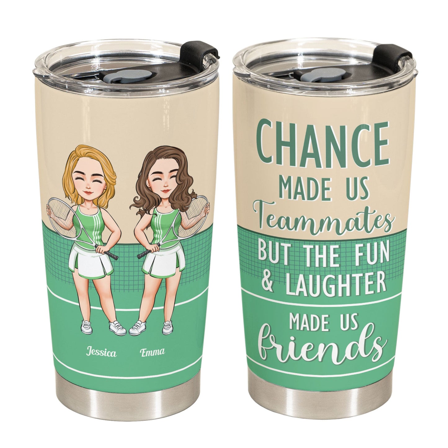 Chance Made Us Teammates - Personalized Tumbler Cup