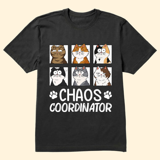 Chaos Coordinator - Cat Version - Personalized Shirt