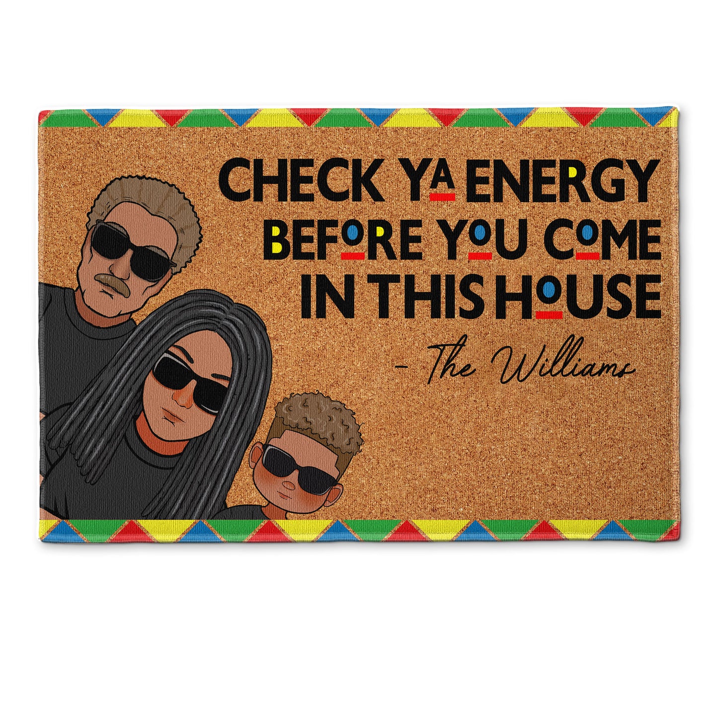 Check Ya Energy Before You Come In This House - Personalized Doormat - Birthday, Loving, Funny, Home Decor Gift For Family, Sisters, Brothers, Siblings, Family Members