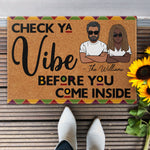 Check Ya Vibe Before You Come Inside - Personalized Doormat