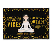 Check Ya Vibes Or Stay Outside - Personalized Doormat