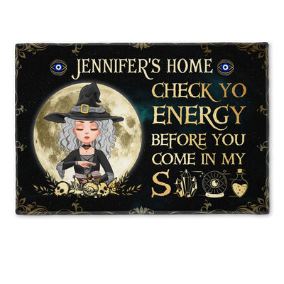Check Yo Energy Before You Come In My Shit - Personalized Doormat - Halloween, Home Protection Gift For Witch, Woman, Girl