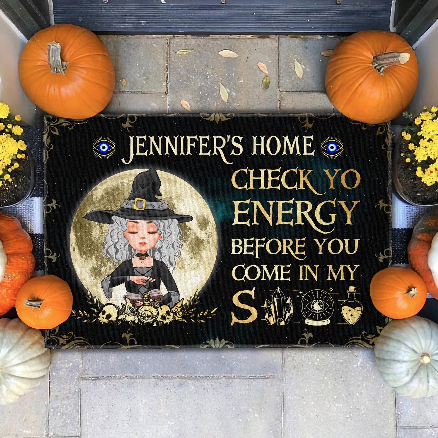 Check Yo Energy Before You Come In My Shit - Personalized Doormat - Halloween, Home Protection Gift For Witch, Woman, Girl