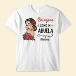 Chingona Como Mi Abuela - Personalized Shirt - Hispanic Heritage Month Gift For Abuela