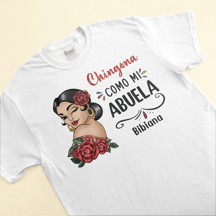 Chingona Como Mi Abuela - Personalized Shirt - Hispanic Heritage Month Gift For Abuela