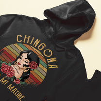 Chingona Como Mi Madre  - Personalized Shirt - Hispanic Month Gift For Hispanics & Latinos