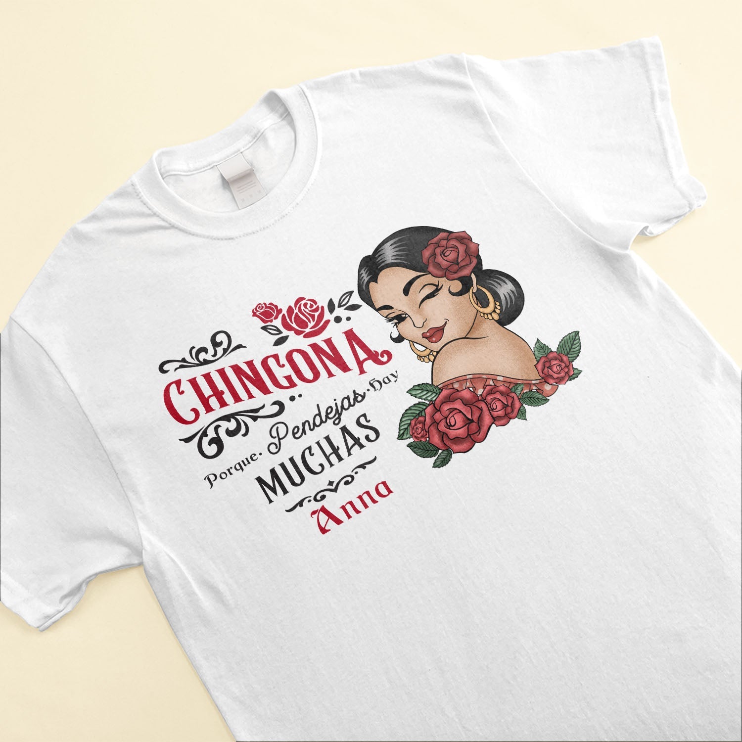 Chingona Porque Pendejas Hay Muchas - Personalized Shirt - Hispanic Heritage Month Gift For Hispanics