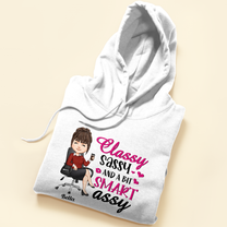 Classy Sassy And A Bit Of Smart Assy - Personalized Shirt - Sarcastic, Funny Gift For Colleagues, Boss Lady, Office Lady