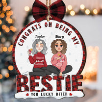 Congrats On Being My Bestie - Personalized Wooden Ornament