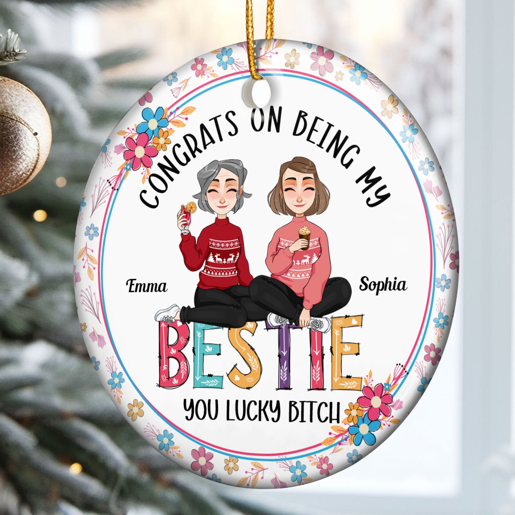 Congrats On Being My Bestie - Personalized Ceramic Ornament