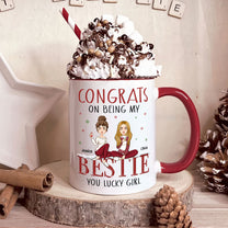 Congrats On Being My Besties - Personalized Accent Mug