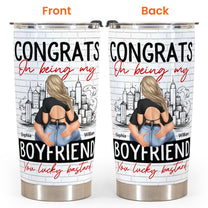 Congrats On Being My Boyfriend - Personalized Tumbler Cup - Anniversary Gifts For Men, Husband, Him, Boyfriend