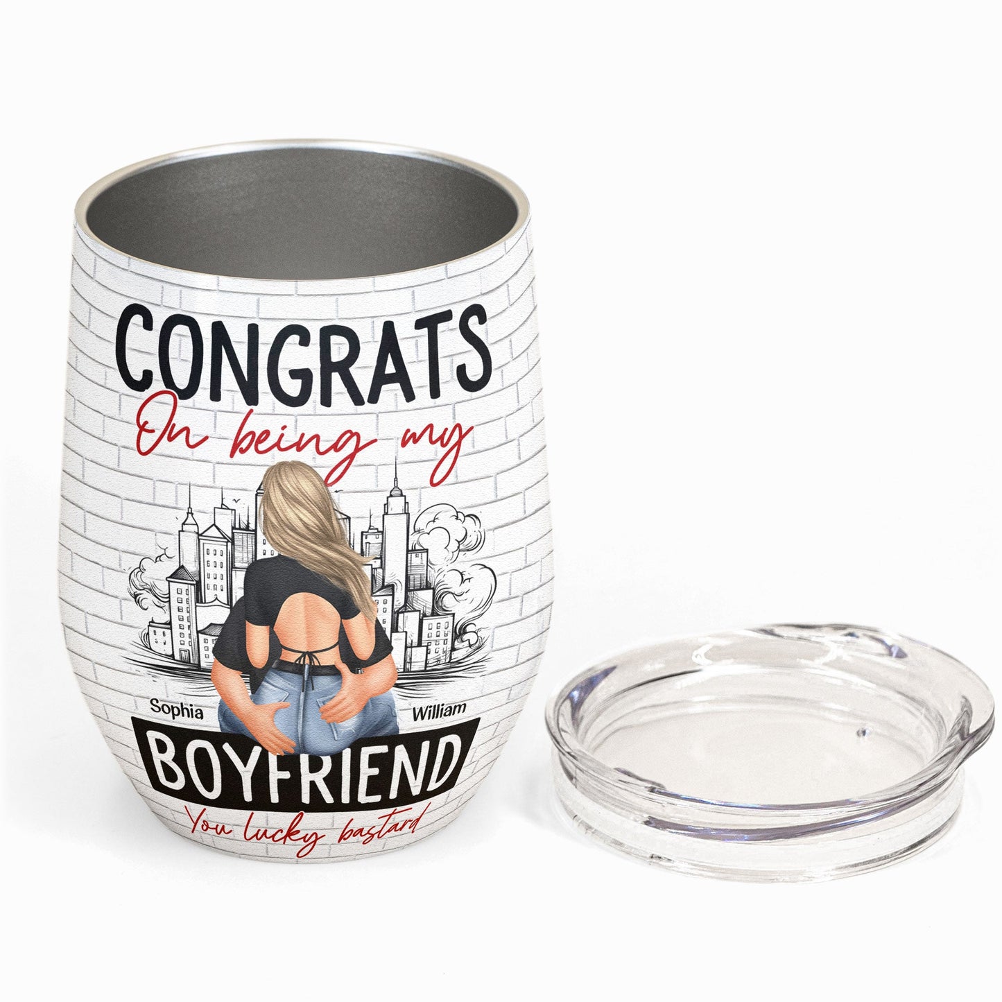 Congrats On Being My Boyfriend - Personalized Wine Tumbler