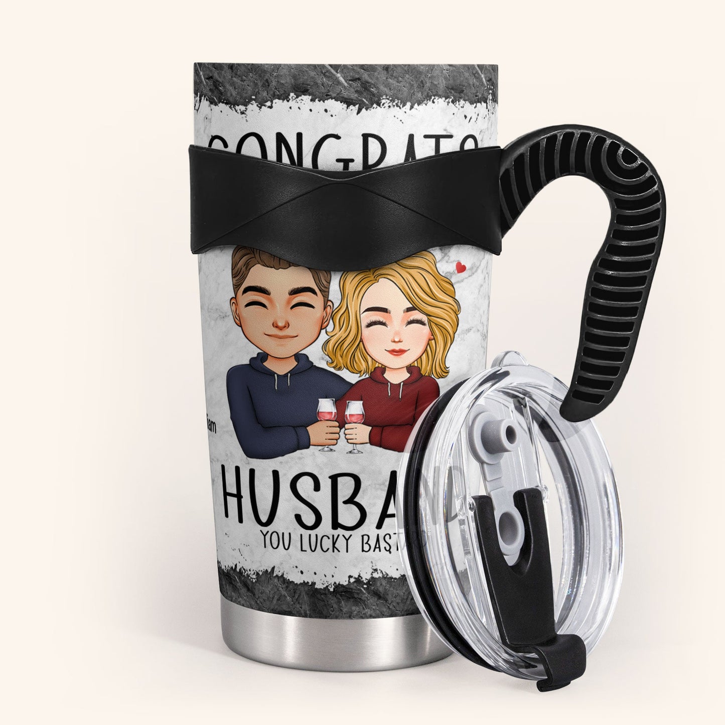 Congrats On Being My Husband/ Boyfriend - Personalized Tumbler Cup