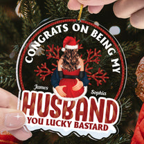 Congrats On Being My Husband - Personalized Globe Shaped Acrylic Ornament