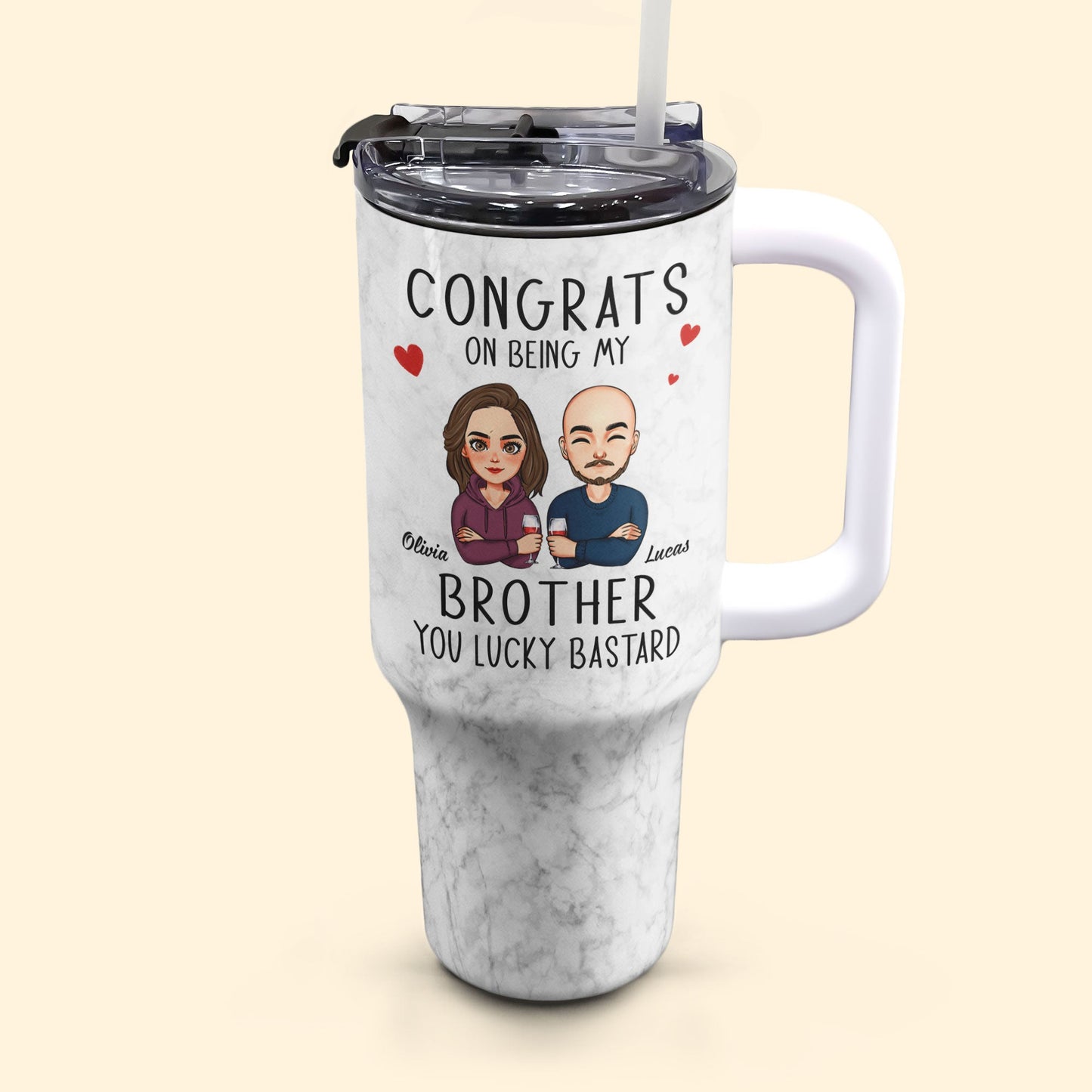 Congrats On Being My Sibling - Personalized 40oz Tumbler With Straw