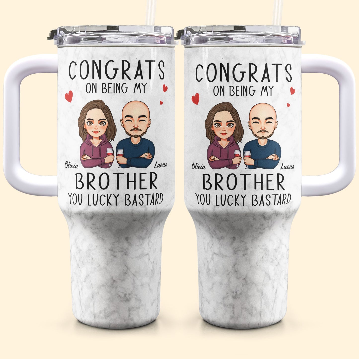 Congrats On Being My Sibling - Personalized 40oz Tumbler With Straw