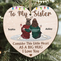 Consider This Little Heart As A Big Hug  - Personalized Wooden Ornament