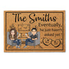 Couple Anniversary Eventually He Just Hasn‘t Asked Yet - Personalized Doormat