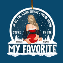 Couples You Are My Favorite By Far - Personalized Custom Shaped Acrylic Ornament