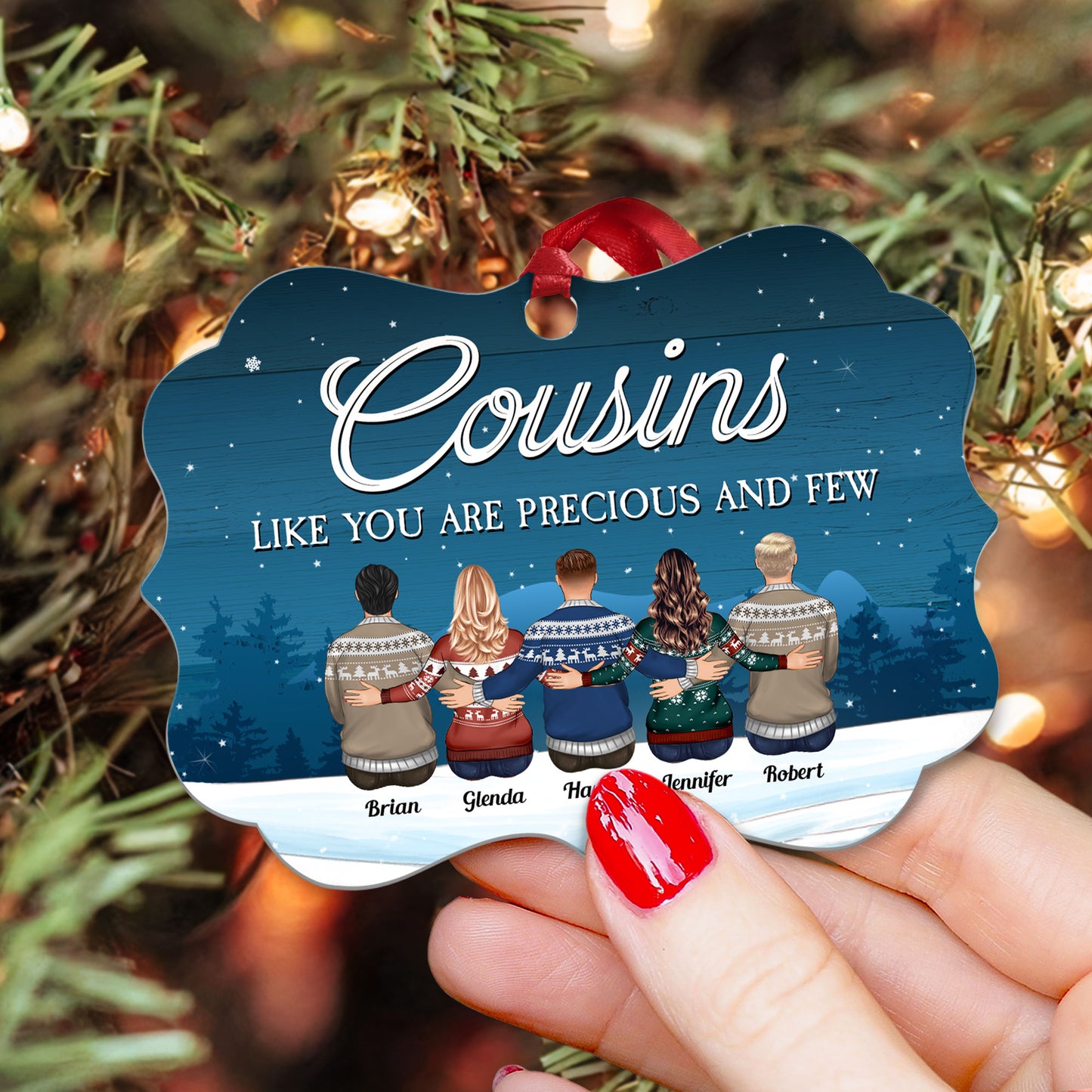 Cousins Like You Are Precious And Few - Personalized Aluminum Ornament - Christmas Gift For Cousins, Gift For Aunts, Gift For Uncles, Gift For Family - Family Hugging