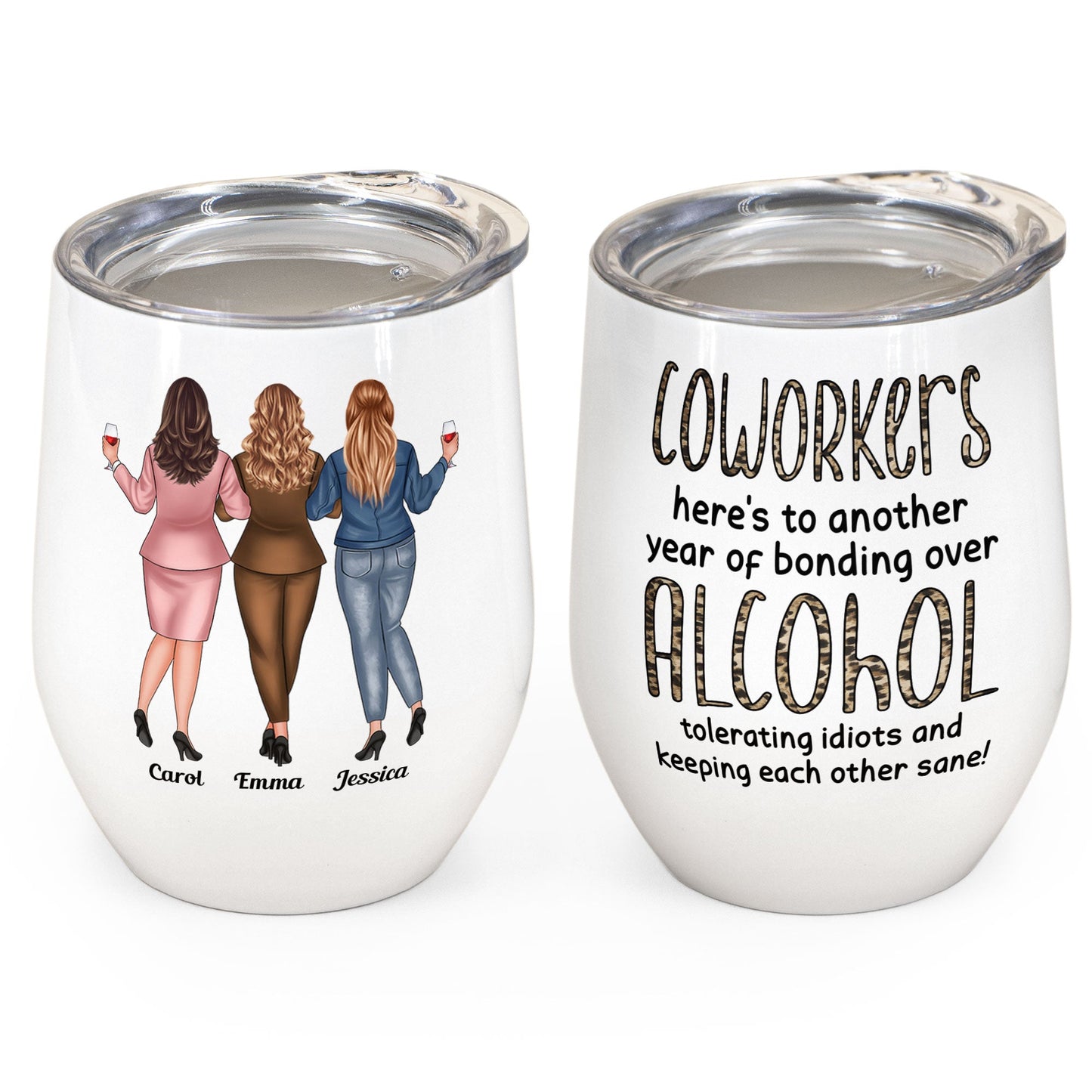 Coworkers, Alcohol Tolerating, Bonding Over, Keeping Each Other Sane - Personalized Wine Tumbler - Gift For Coworker, Colleague, Work Bestie, Friend, Work Bestie
