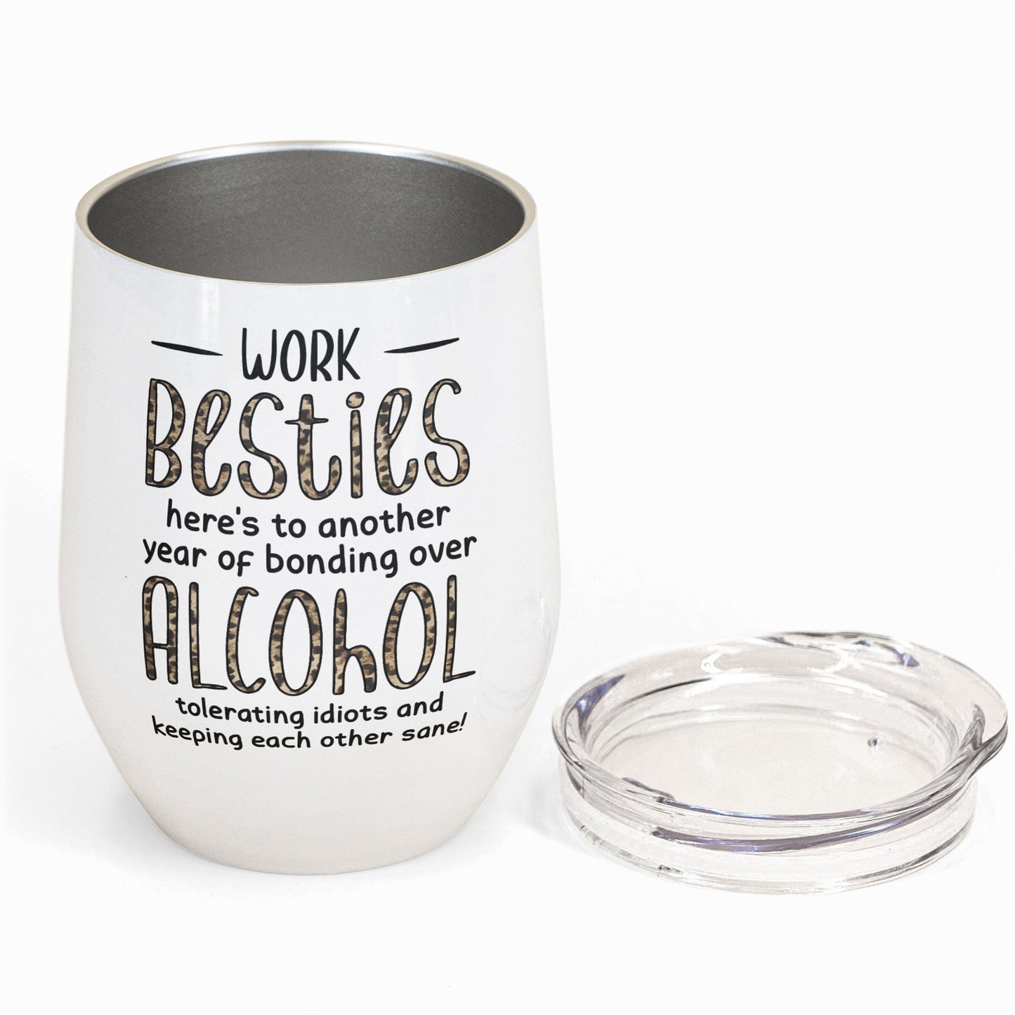 Coworkers, Alcohol Tolerating, Bonding Over, Keeping Each Other Sane - Personalized Wine Tumbler - Gift For Coworker, Colleague, Work Bestie, Friend, Work Bestie
