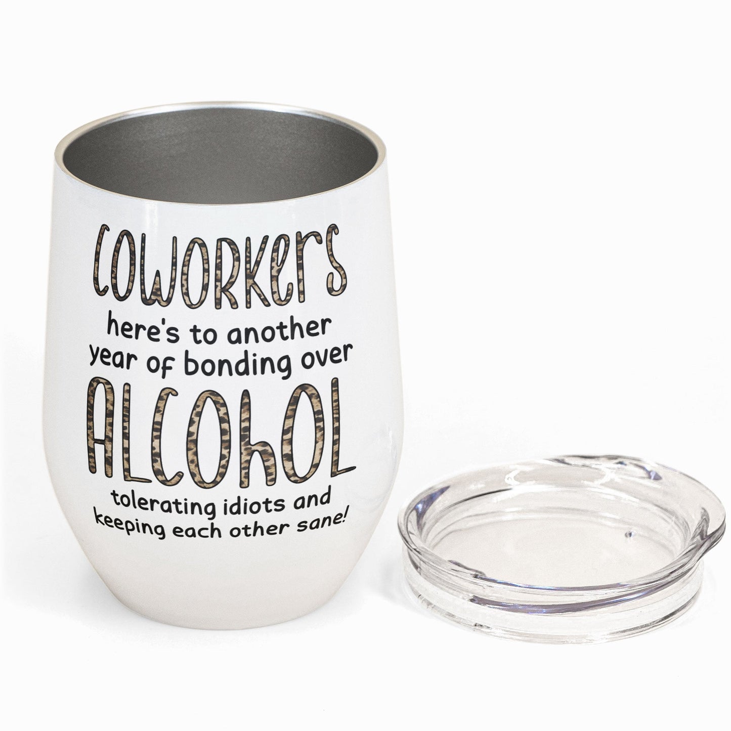Coworkers, Alcohol Tolerating, Bonding Over, Keeping Each Other Sane - Personalized Wine Tumbler - Gift For Coworker, Colleague, Work Bestie, Friend, Work Bestie